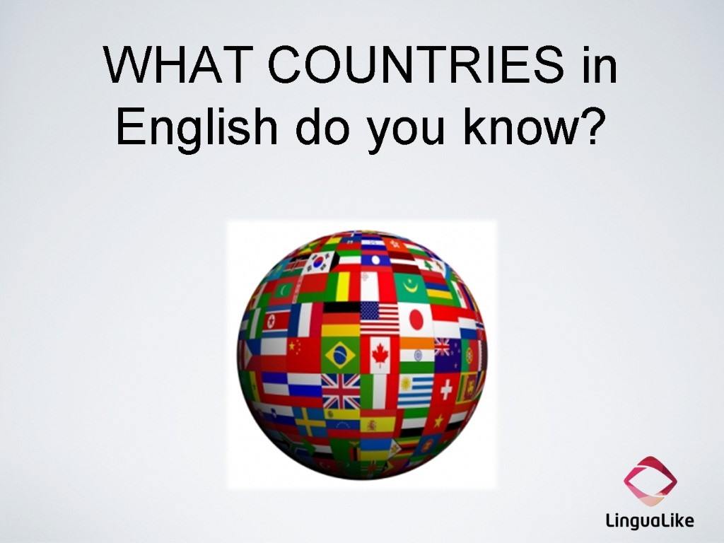 WHAT COUNTRIES in English do you know?